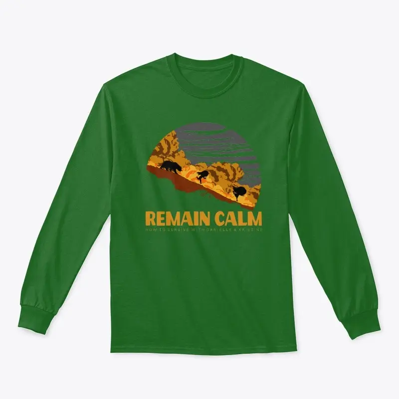 How to Survive Remain Calm- Men's T